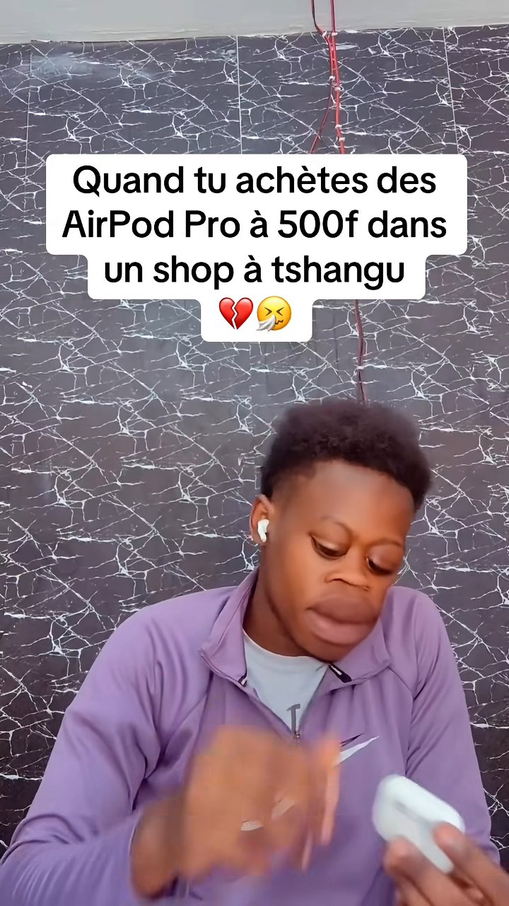 Quand tu achète ton Airpod à 500 francs à Tshangu. Voici le résultat